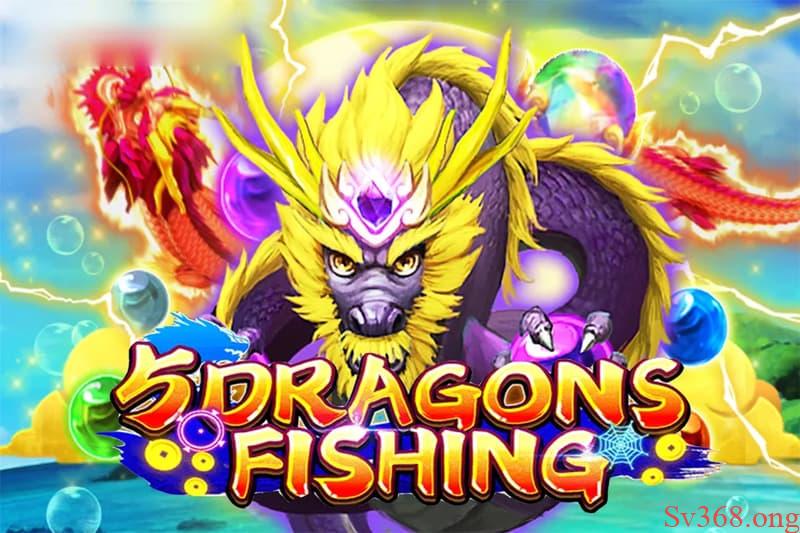 Cách Chơi Five Dragon Fishing - Trải Nghiệm Thú Vị Bậc Nhất 9 Khám phá five dragon fishing