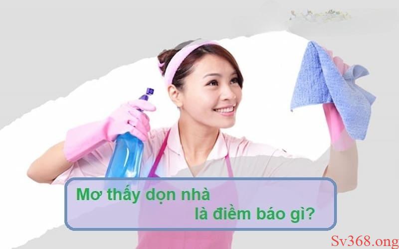 Giải Mã Mơ Thấy Dọn Nhà Là Điềm Gì? Đánh Đề Con Nào? 9 mơ thấy dọn nhà
