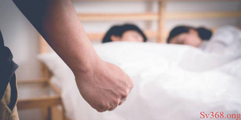 Mơ Thấy Ngoại Tình - Cùng SV368 Giải Mã Về Giấc Chiêm Bao 4 Nguyên nhân dẫn đến việc nằm chiêm bao thấy ngoại tình