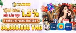 SV368 Tăng Khuyến Mãi Nạp Lên 1.5% Không Giới Hạn: Cơ Hội Vàng Không Thể Bỏ Qua! 11 Khuyến Mãi Nạp 1.5% Không Giới Hạn Tại SV368 Có Gì Đặc Biệt?